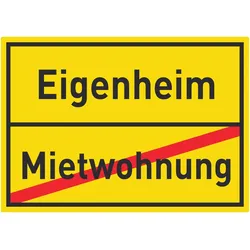 Eigenheim Mietwohnung Aufkleber Ortsaufkleber A9 (37x52mm)