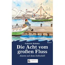 Leibniz-Blätter-Verlag Die Acht vom großen Fluss, Bd. 8