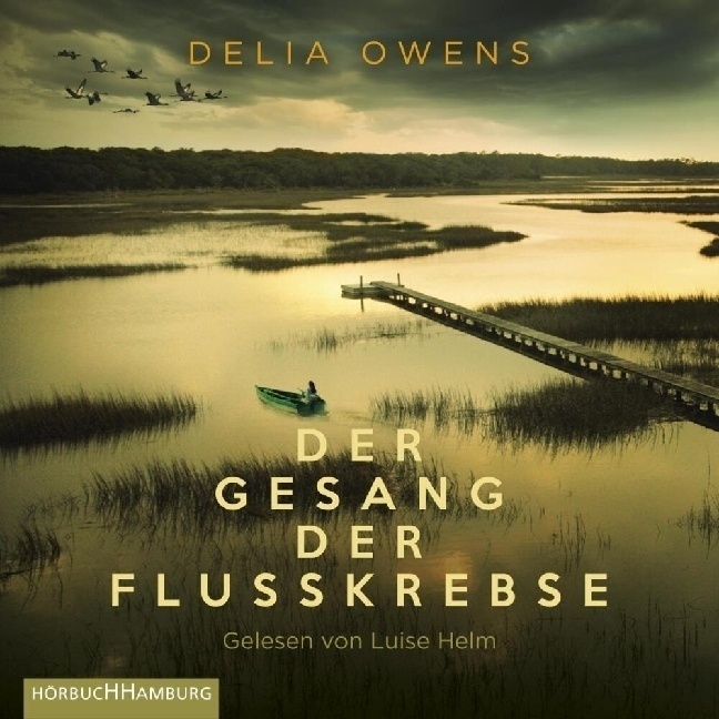 Der Gesang Der Flusskrebse  2 Audio-Cd  2 Mp3 2 Audio-Cd - Delia Owens (Hörbuch)