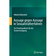 Springer Aussage gegen Aussage in Sexualstrafverfahren