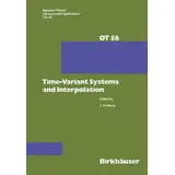 Time-Variant Systems and Interpolation Operator Theory: Advances and Applications 56