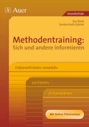 Methodentraining: Sich Und Andere Informieren - Ilse Stork  Sandra Kroll-Gabriel  Geheftet