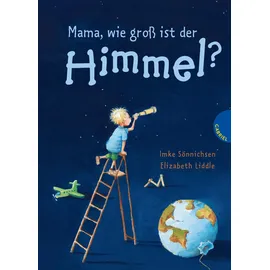 Gabriel Verlag Mama, wie groß ist der Himmel?