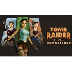 Tomb Raider I-III Remastered Starring Lara Croft