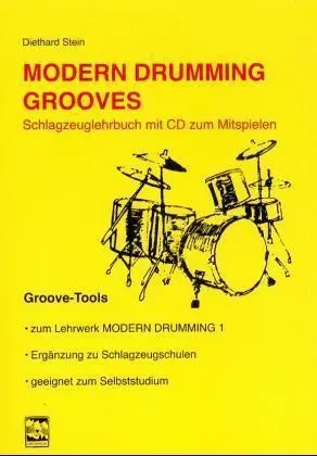 Modern Drumming. Schlagzeugschule Mit Cd Zum Mitspielen / Modern Drumming Grooves  M. 1 Audio-Cd - Diethard Stein  Gebunden