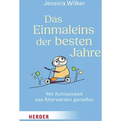 Das Einmaleins der besten Jahre