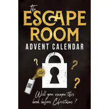 Solv The Escape Room Advent Calendar: Puzzle book for adults with 24 interactive riddles to solve while waiting for christmas (Escape Room 2.0 Books)