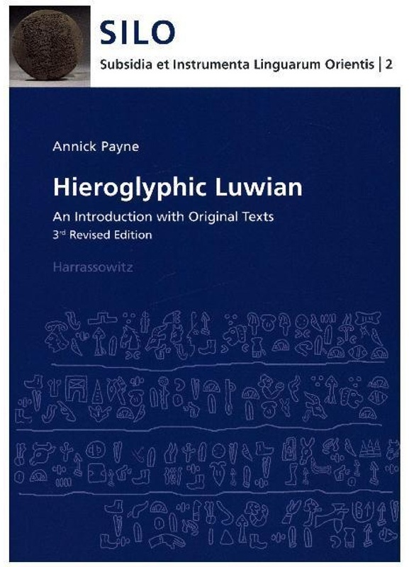 Hieroglyphic Luwian - Annick Payne, Kartoniert (TB)