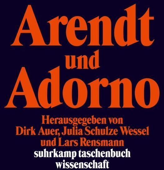 Arendt Und Adorno  Taschenbuch