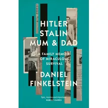 William Collins Hitler, Stalin, Mum and Dad: - Daniel Finkelstein Gebunden