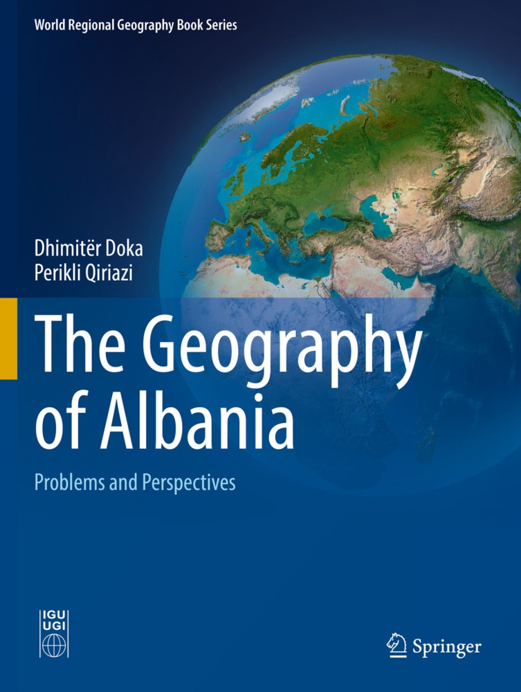 The Geography Of Albania - Dhimit_r Doka  Perikli Qiriazi  Kartoniert (TB)