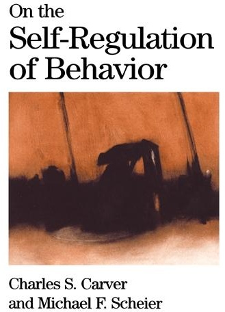 On the Self-Regulation of Behavior: eBook von Charles S. Carver