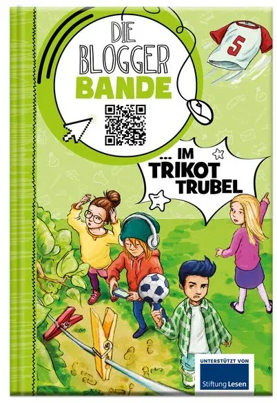 Preisvergleich Produktbild Die Bloggerbande im Trikot-Trubel