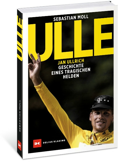 DELIUS KLASING Buch Ulle | Jan Ullrich-Geschichte eines tragischen Hel