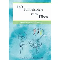 140 Fallbeispiele zum Üben