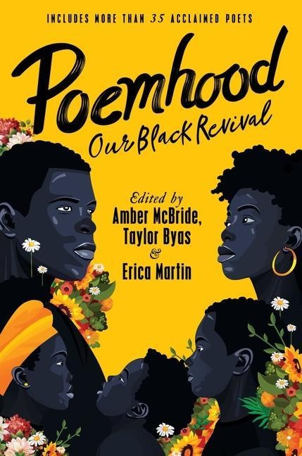 Poemhood: Our Black Revival - Amber McBride  Taylor Byas  Erica Martin  Gebunden