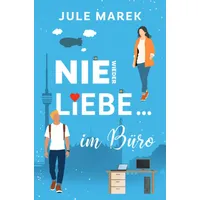 Epubli Nie wieder Liebe... im Büro