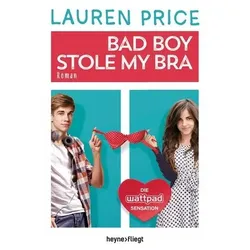 Bad Boy Stole My Bra