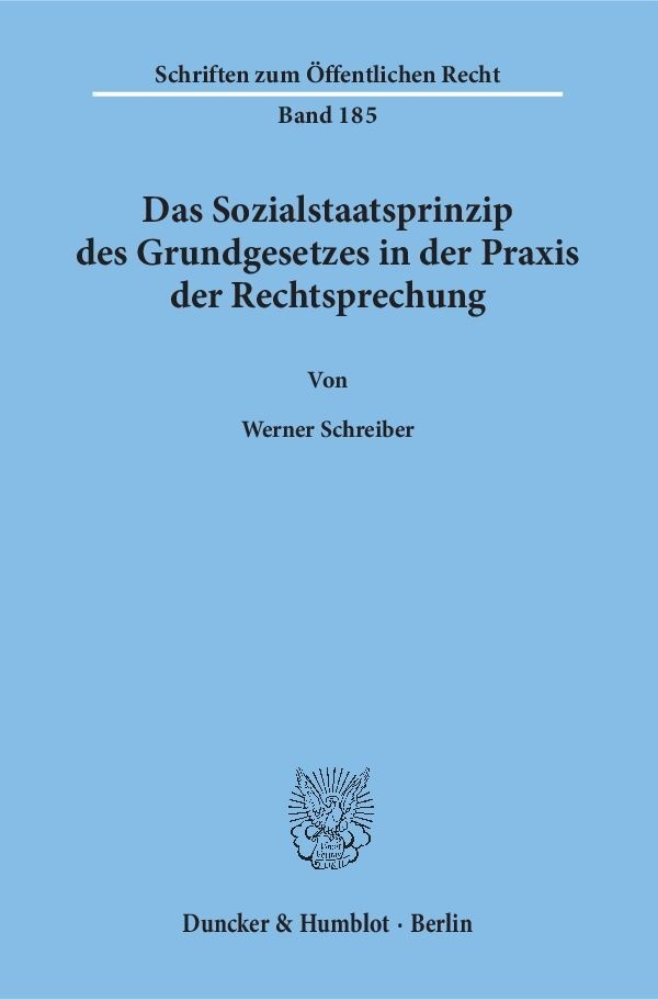 Das Sozialstaatsprinzip Des Grundgesetzes In Der Praxis Der Rechtsprechung. - Werner Schreiber  Kartoniert (TB)