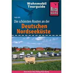 Reise Know-How Wohnmobil-Tourguide Deutsche Nordseeküste mit Hamburg und Bremen