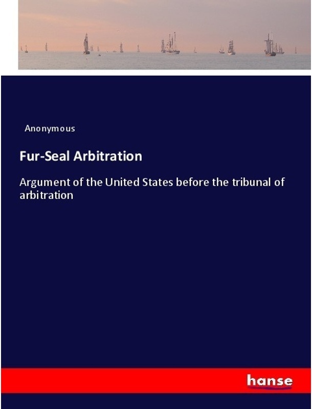 Fur-Seal Arbitration - Anonym, Kartoniert (TB)