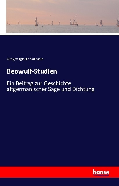Beowulf-Studien - Gregor Ignatz Sarrazin  Kartoniert (TB)