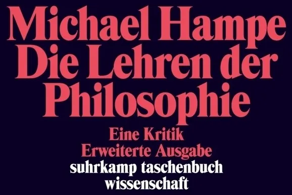 Die Lehren Der Philosophie - Michael Hampe  Taschenbuch