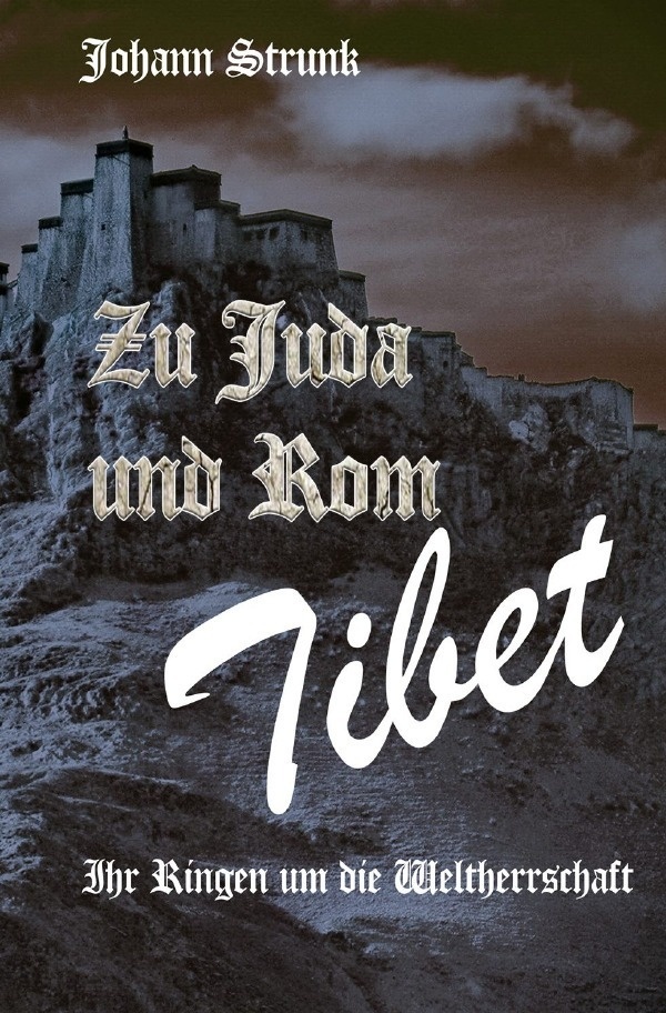Zu Juda Und Rom - Tibet - Johann Strunk  Kartoniert (TB)