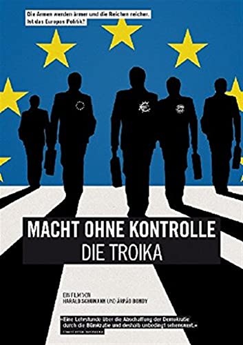 Macht ohne Kontrolle - Die Troika (Neu differenzbesteuert)