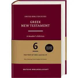Deutsche Bibelgesellschaft Greek New Testament GNT6. A Reader's Edition