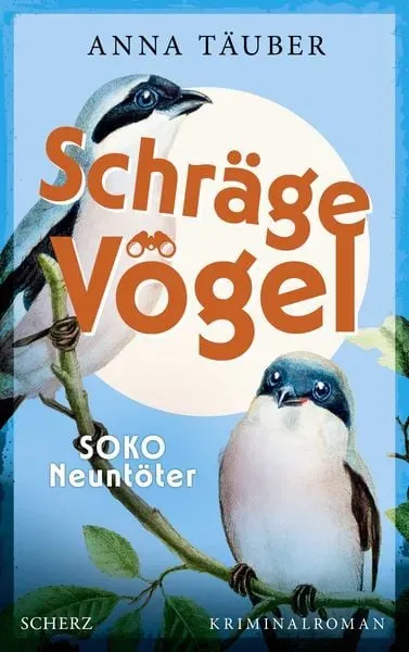 Preisvergleich Produktbild Schräge Vögel – SOKO Neuntöter