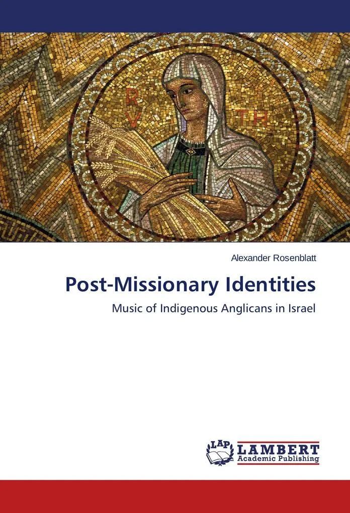 Post-Missionary Identities: Buch von Alexander Rosenblatt