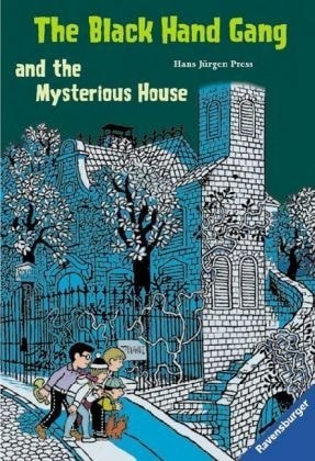 The Black Hand Gang and the Mysterious House, Kinderbücher von Hans Jürgen Press