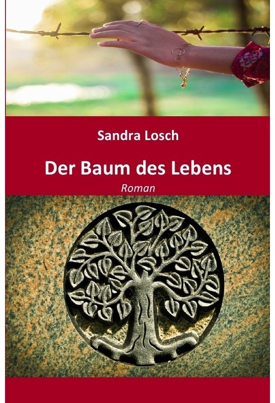 Der Baum Des Lebens - Sandra Losch, Kartoniert (TB)