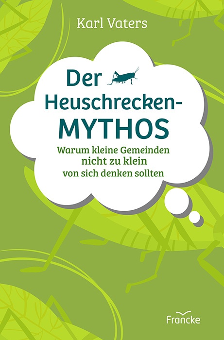 Der Heuschrecken-Mythos - Karl Vaters  Kartoniert (TB)