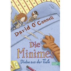 Diebe Aus Der Tiefe / Die Minimes Bd.2 - David O'Connell  Gebunden