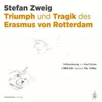 Onomato Triumph und Tragik des Erasmus von Rotterdam
