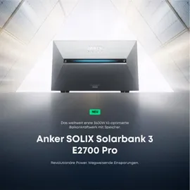 Anker SOLIX Solarbank 3 E2700 Pro 2,68 kWh inkl. Smarter Zähler
