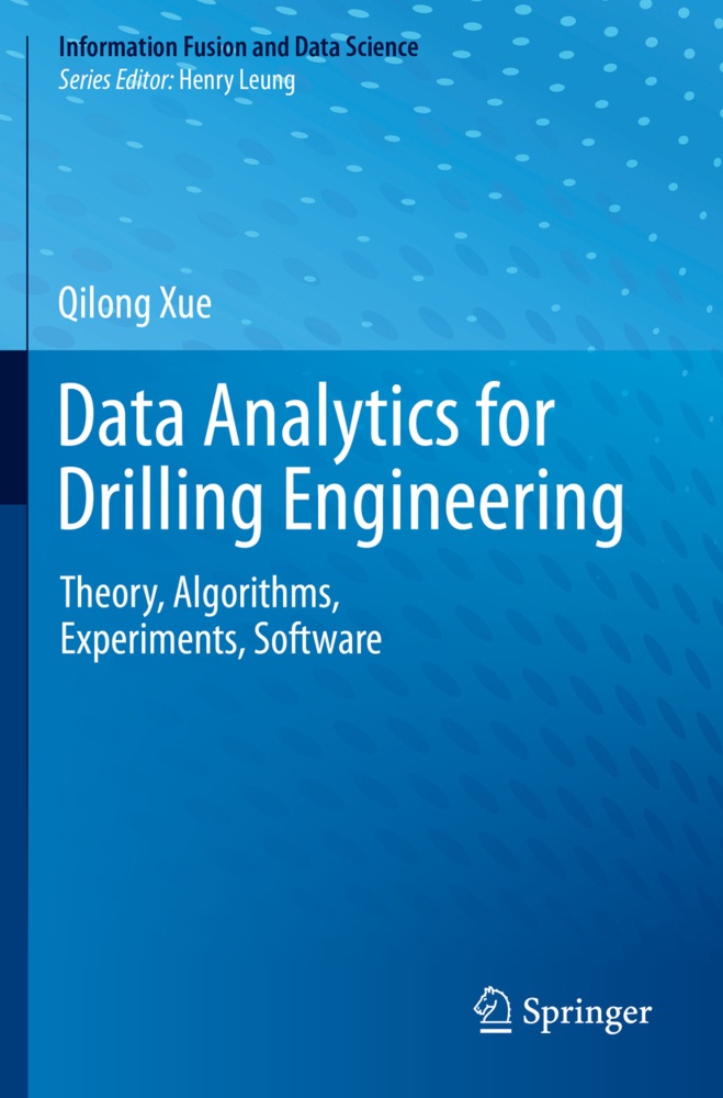 Data Analytics For Drilling Engineering - Qilong Xue  Kartoniert (TB)