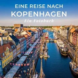 Eine Reise nach Kopenhagen