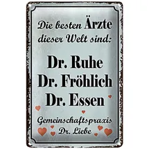 dekodrom DekoDrom® Blechschild 20x30 cm Die besten Ärzte Dr. Ruhe Fröhlich Dr. Essen Gemeinschaftspraxis Dr. Liebe Spruch Tafel Lustig Wand Deko Bar Kneipe Cafe Sammler Geschenk