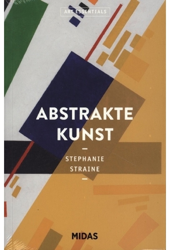 Abstrakte Kunst - Stephanie Straine, Kartoniert (TB)