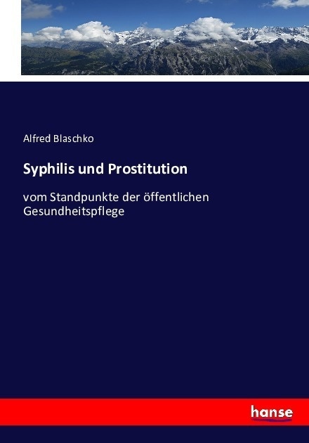 Syphilis Und Prostitution - Alfred Blaschko  Kartoniert (TB)