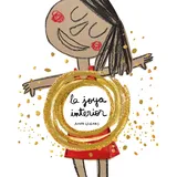 PRH Grupo Editorial La joya interior (Lumen Ilustrados)