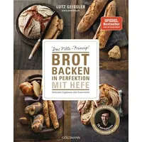 Goldmann Brot backen in Perfektion mit Hefe