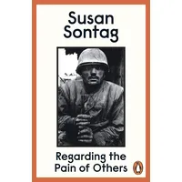 Penguin Books UK Regarding the Pain of Others