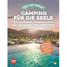 ADAC Reiseführer Yes we camp! Camping für die Seele