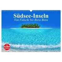 Calvendo Südsee-Inseln. Von Fidschi bis Bora Bora (Wandkalender 2026