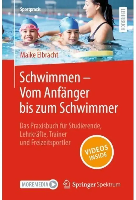 Schwimmen - Vom Anfänger Bis Zum Schwimmer - Maike Elbracht  Kartoniert (TB)