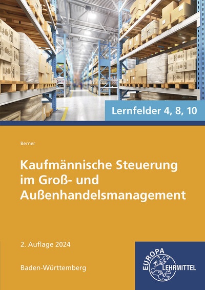 Kaufmännische Steuerung Im Groß- Und Außenhandelsmanagement - Steffen Berner  Gebunden